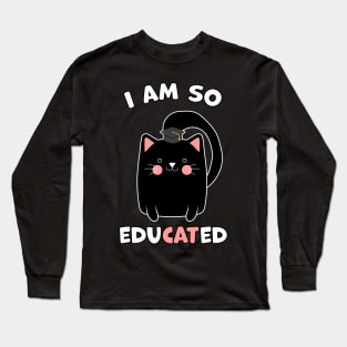 Black Cat Graduation Gift Cat Lover Long Sleeve T-Shirt